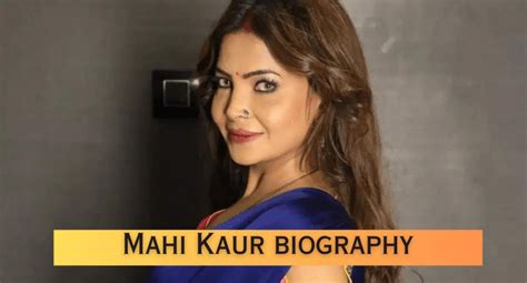 mahi kaur|mahi kaur age.